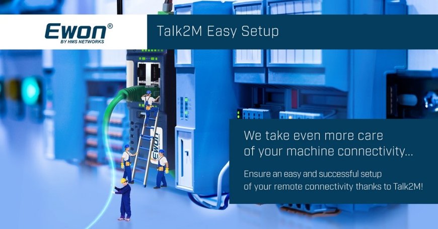 Talk2M Easy Setup makine bağlantılarını çok kolaylaştırdı